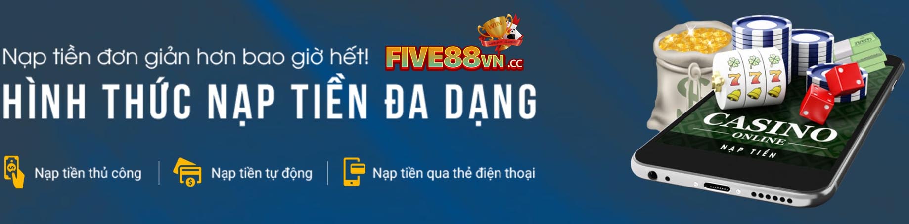 Các hình thức nạp tiền Five88